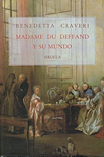 MADAME DU DEFFAND Y SU MUNDO, de CRAVERI | portada del libro