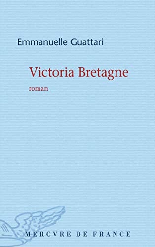 VICTORIA BRETAGNE, de Emmanuelle Guattari | portada del libro