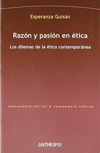 Razón y pasión en ética, de GUISAN | portada del libro
