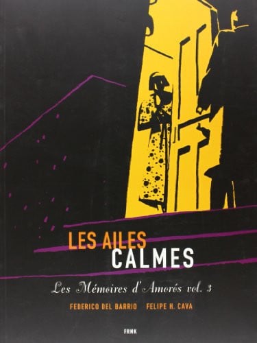 LES AILES CALMES LES MEMOIRES D'AMOROS VOL 3, de DEL BARRIO#CAVA | portada del libro