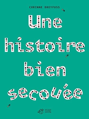 UNE HISTOIRE BIEN SECOUEE, de Corinne Dreyfuss | portada del libro