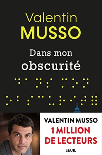 DANS MON OBSCURITE, de VALENTIN MUSSO | portada del libro