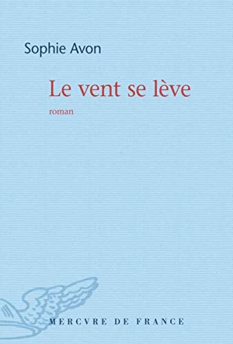 LE VENT SE LEVE, de Sophie Avon | portada del libro