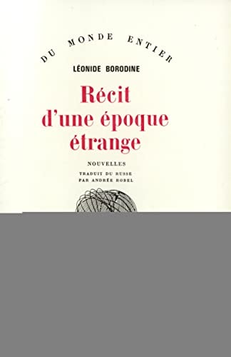 RECIT D UNE EPOQ ETRANG, de Leonid Ivanovitch Borodine | portada del libro