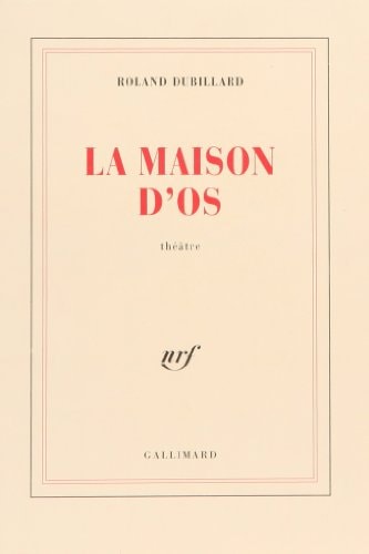 LA MAISON D'OS, de Roland Dubillard | portada del libro