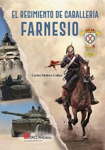 EL REGIMIENTO DE CABALLERIA FARNESIO, de MOLERO COLINA | portada del libro