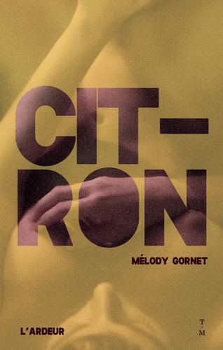CITRON, de Mélody Gornet | portada del libro