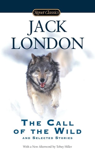 CALL OF THE WILD AND SELECTED STORIES, de Jack London | portada del libro