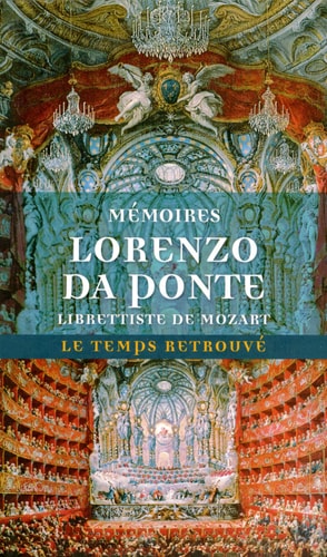 MEMOIRES 1749-1838 PAR LE LIBRETTISTE DE MOZART, de Lorenzo Da Ponte | portada del libro