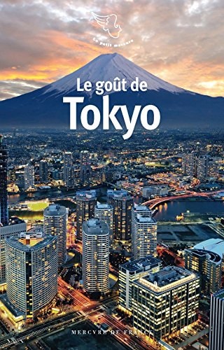 LE GOUT DE TOKYO, de Michaël Ferrier | portada del libro
