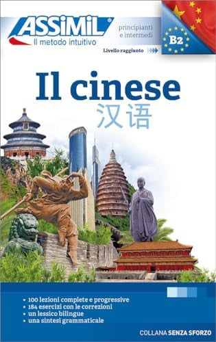 IL CINESE : PRINCIPIANTI E INTERMEDI : LIVELLO RAGGIUNTO B2, de ASSIMIL | portada del libro