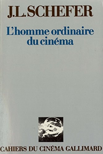 L'HOMME ORDINAIRE DU CINEMA, de Schefer | portada del libro