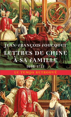 LETTRES DE CHINE A SA FAMILLE 1698-1721, de Jean-François Foucquet | portada del libro