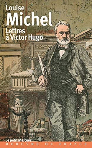 LETTRES A VICTOR HUGO, de Louise Michel | portada del libro