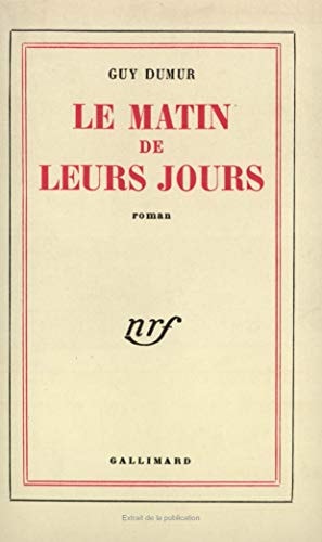 LE MATIN DE LEURS JOURS, de Dumur | portada del libro