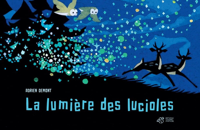 LA LUMIERE DES LUCIOLES, de Adrien Demont | portada del libro