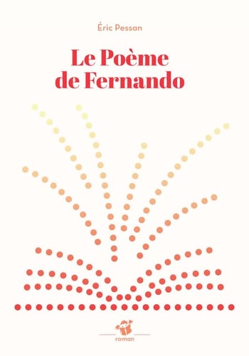 LE POEME DE FERNANDO, de Eric Pessan | portada del libro