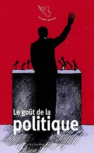 LE GOUT DE LA POLITIQUE, de Laurence Biava | portada del libro