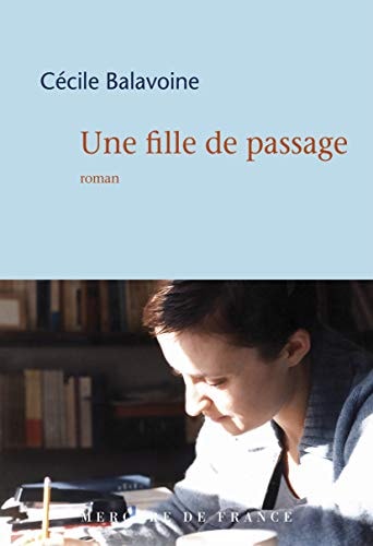 UNE FILLE DE PASSAGE, de Cécile Balavoine | portada del libro