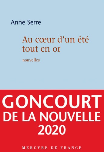 AU COEUR D'UN ETE TOUT EN OR, de Anne Serre | portada del libro