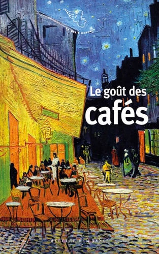 LE GOUT DES CAFES, de Ariane Charton | portada del libro