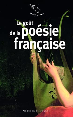 LE GOUT DE LA POESIE FRANCAISE, de Collectifs | portada del libro