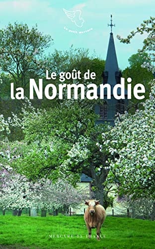 LE GOUT DE LA NORMANDIE, de Véronique Petit | portada del libro