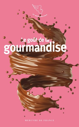 LE GOUT DE LA GOURMANDISE, de Collectifs | portada del libro