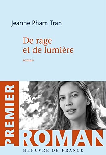 DE RAGE ET DE LUMIERE, de Jeanne Pham Tran | portada del libro