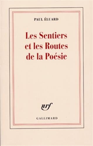 LES SENTIERS ET LES ROUTES DE LA POESIE, de Paul Éluard | portada del libro
