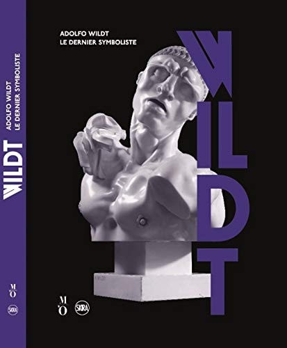 DOLFO WILDT - LE DERNIER SYMBOLISTE, de Avanzi beatrice / ferlier ophelie | portada del libro