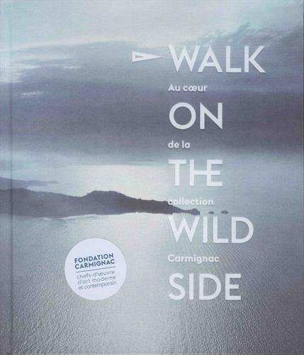 ALK ON THE WILD SIDE. AU COEUR DE LA CO, de Fondation d'Entreprise Carmignac Gestion | portada del libro