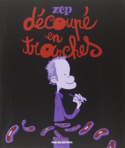 ECOUPE EN TRANCHES, de Zep | portada del libro
