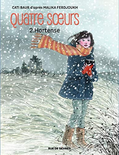 Quatre soeurs t2 hortense (bd), de Cati Baur | portada del libro