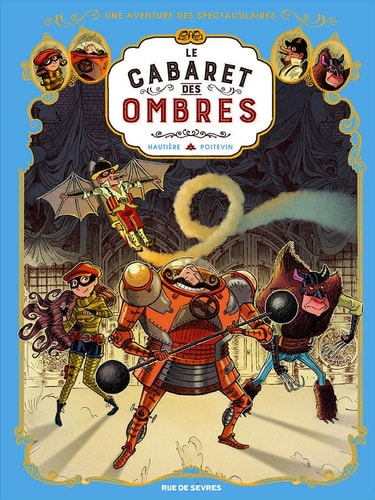 Une aventure des spectaculaires, de Régis Hautière | portada del libro