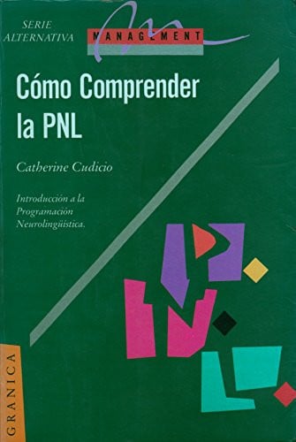 COMO COMPRENDER LA P.N.L., de CUDICIO | portada del libro