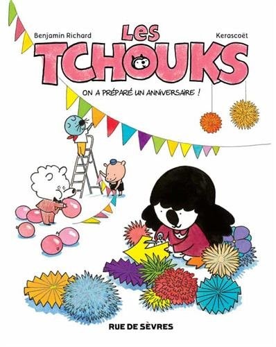 ES TCHOUKS ON A PREPARE UN ANNIVERSAIRE, de RICHARD | portada del libro