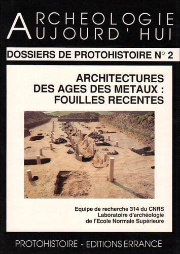 ARCHITECTURES DES AGES DES METAUX, de Françoise Audouze | portada del libro