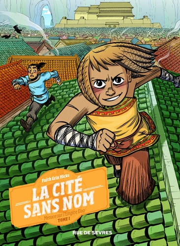 A CITE SANS NOM T1 MENACE SUR, de Faith Erin Hicks | portada del libro