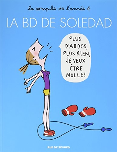 A BD DE SOLEDAD T4 PLUS D'ABDOS,, de Soledad Bravi | portada del libro
