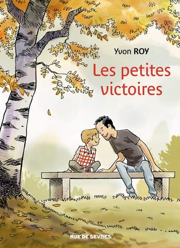 Les petites victoires, de Yvon Roy | portada del libro
