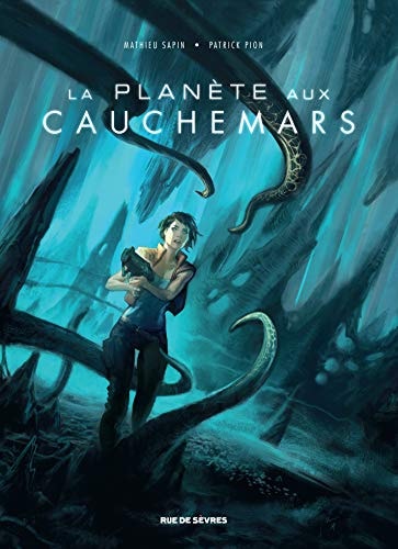 A PLANETE AUX CAUCHEMARS, de Sapin Mathieu | portada del libro