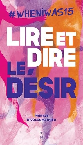 WHENIWAS15 LIRE ET DIRE LE DESIR (ECB), de Collectif anonyme | portada del libro