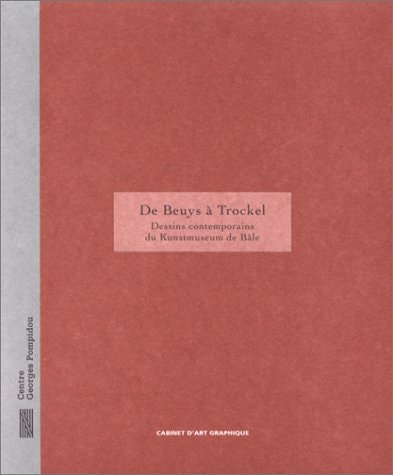 DE BEUYS A TROCKEL, DESSINS CONTEMPORAINS DU MUSEE DE BALE, de Velhagen | portada del libro