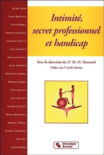 INTIMITE SECRET PROFESSIONNEL ET HANDICAP, de BOUCAND M - H | portada del libro