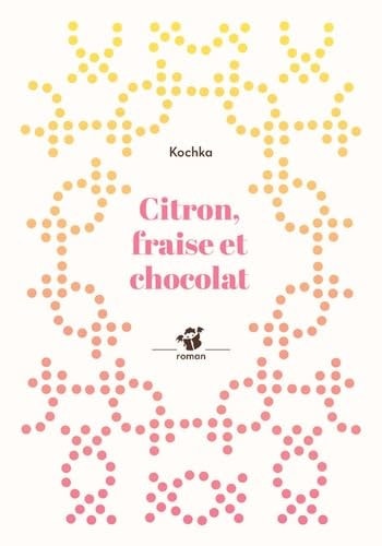 ITRON, FRAISE ET CHOCOLAT (ECB), de Kochka | portada del libro