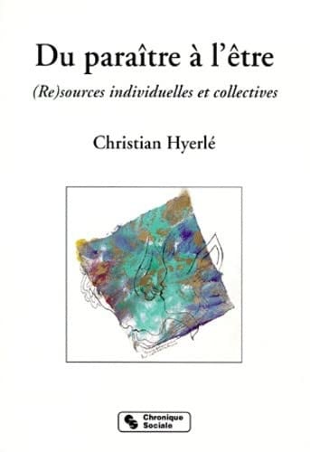 DU PARAITRE A L'ETRE, de HYERLE C | portada del libro