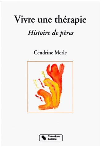 VIVRE UNE THERAPIE, de MERLE C | portada del libro