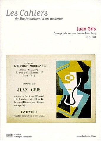 JUAN GRIS. CORRESPONDANCE AVEC LEONCE ROSENBERG 1915 - 1927, de derouet christian | portada del libro