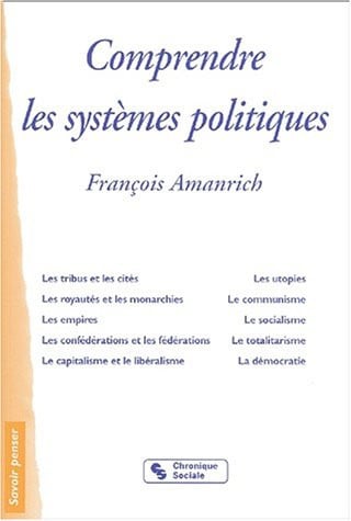 COMPRENDRE LES SYSTEMES POLITIQUES, de AMANRICH F | portada del libro
